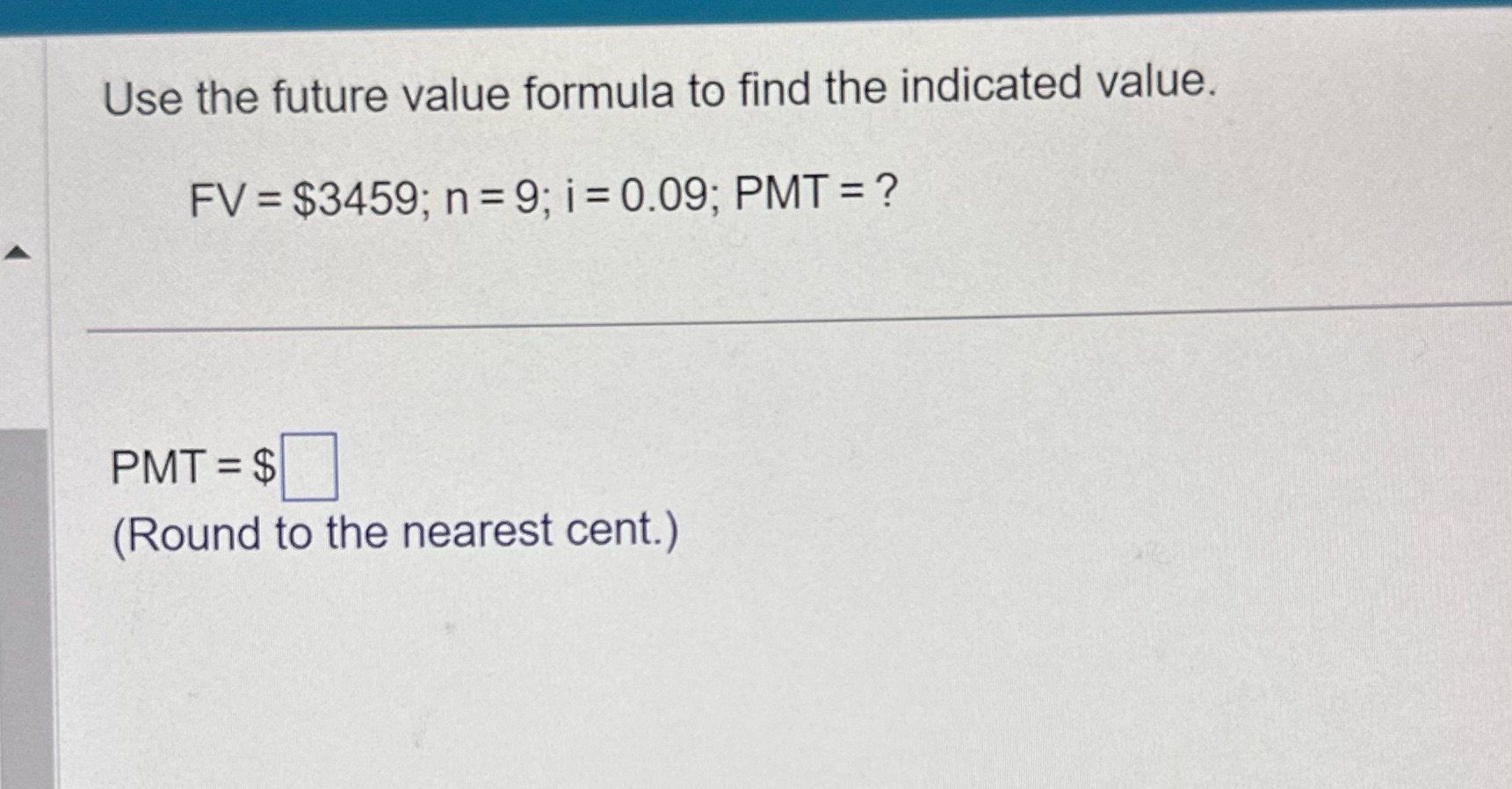 Use the future value formula to find the