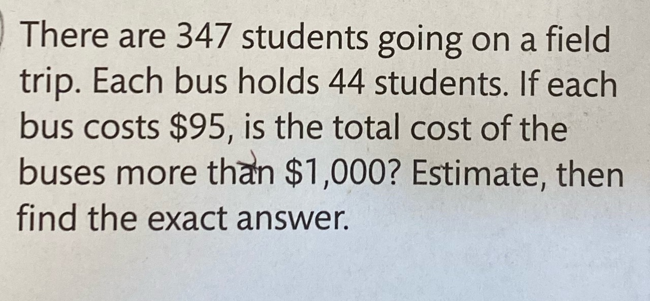 i There are 347 students going on a field trip.