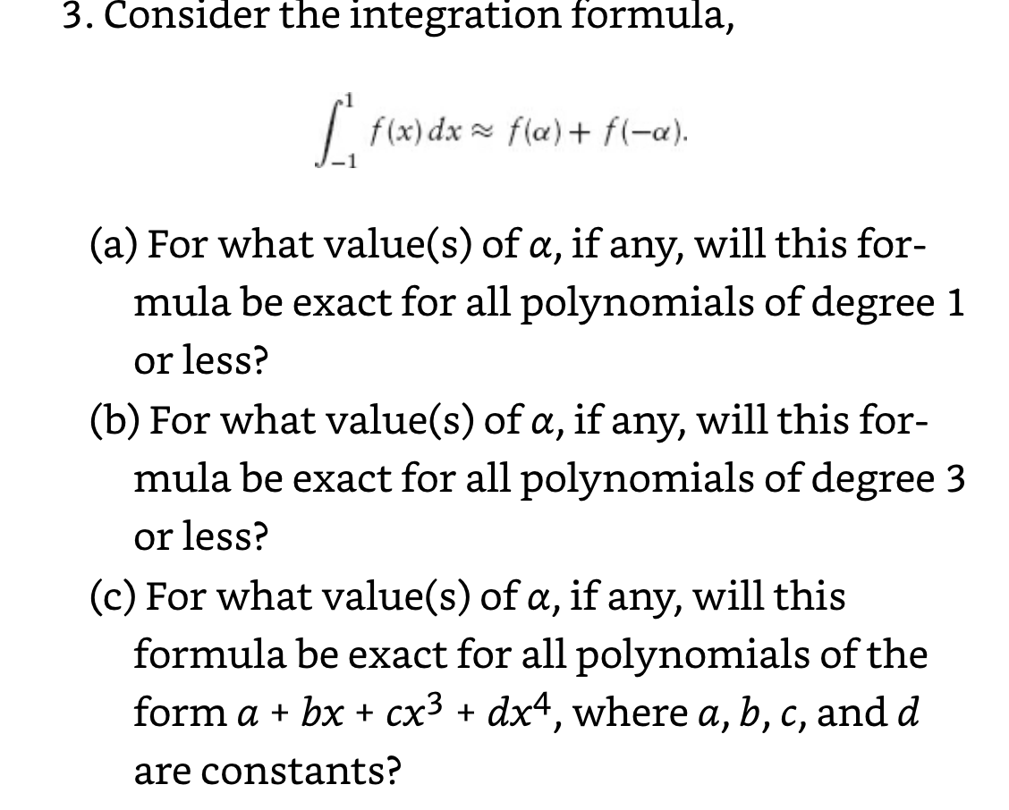 3. Consider the integration formula, f(x) dx ~