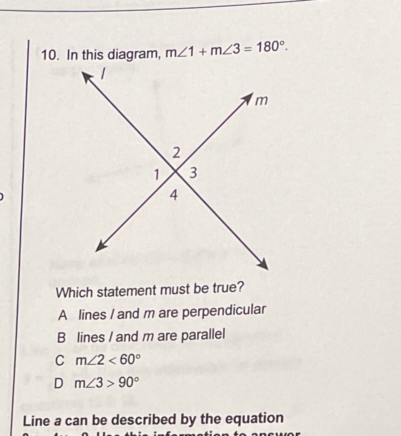 10. In this diagram, m_1 + m <3 = 180. N 4 Which
