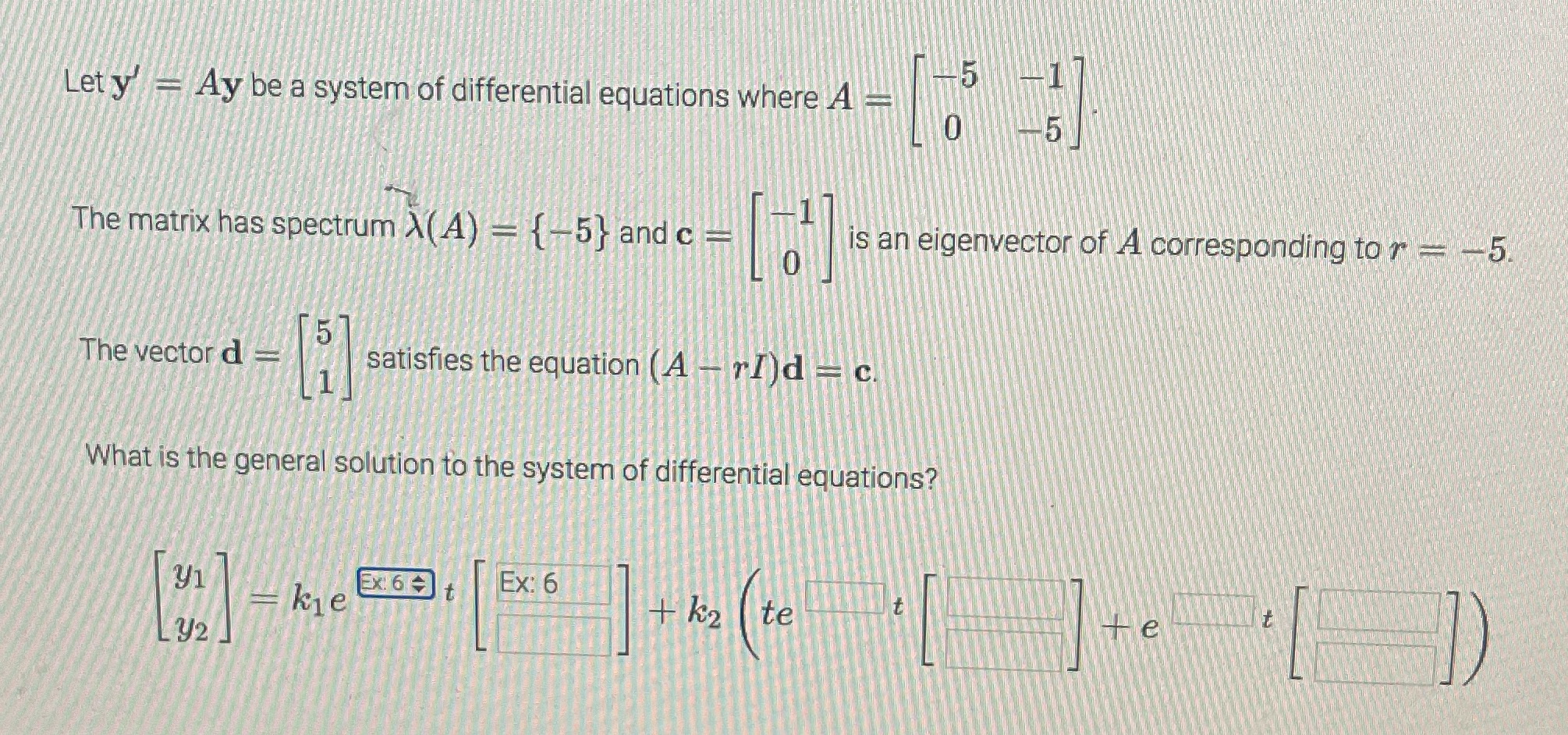 5 Let y - Ay be a system of differential