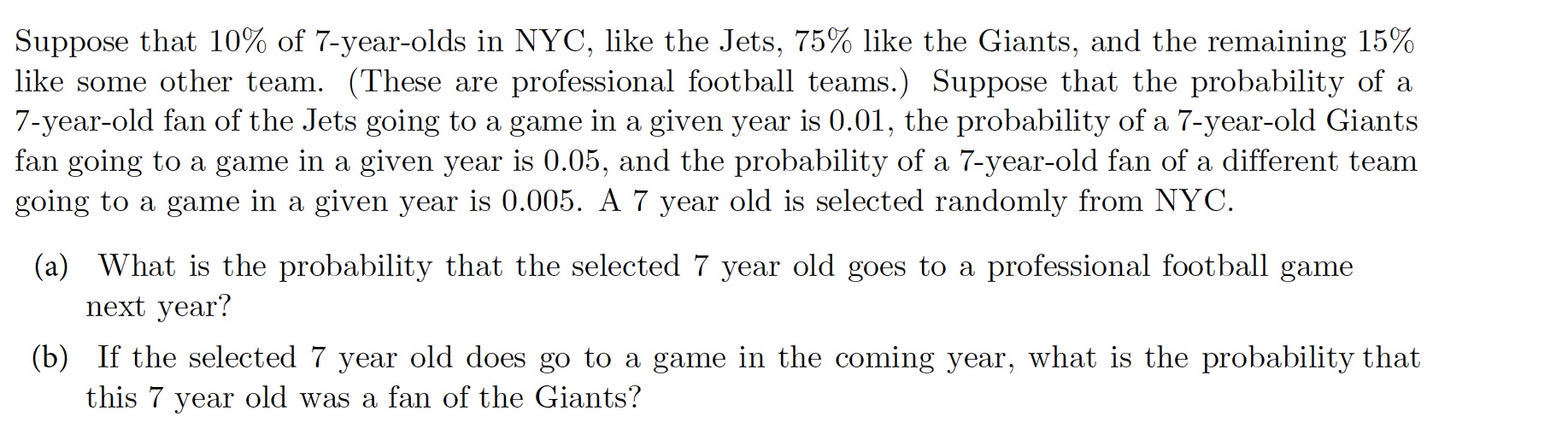 Suppose that 10% of 7yearolds in NYC7 like the