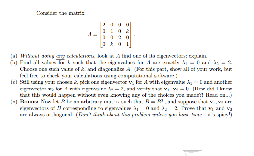 Question below Consider the matrix 2000 _Ule