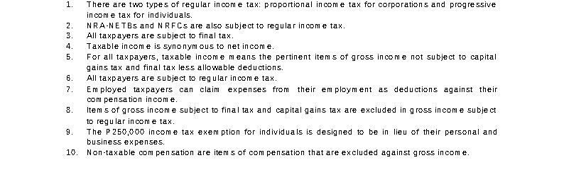 1. There are two types of regular income tax: