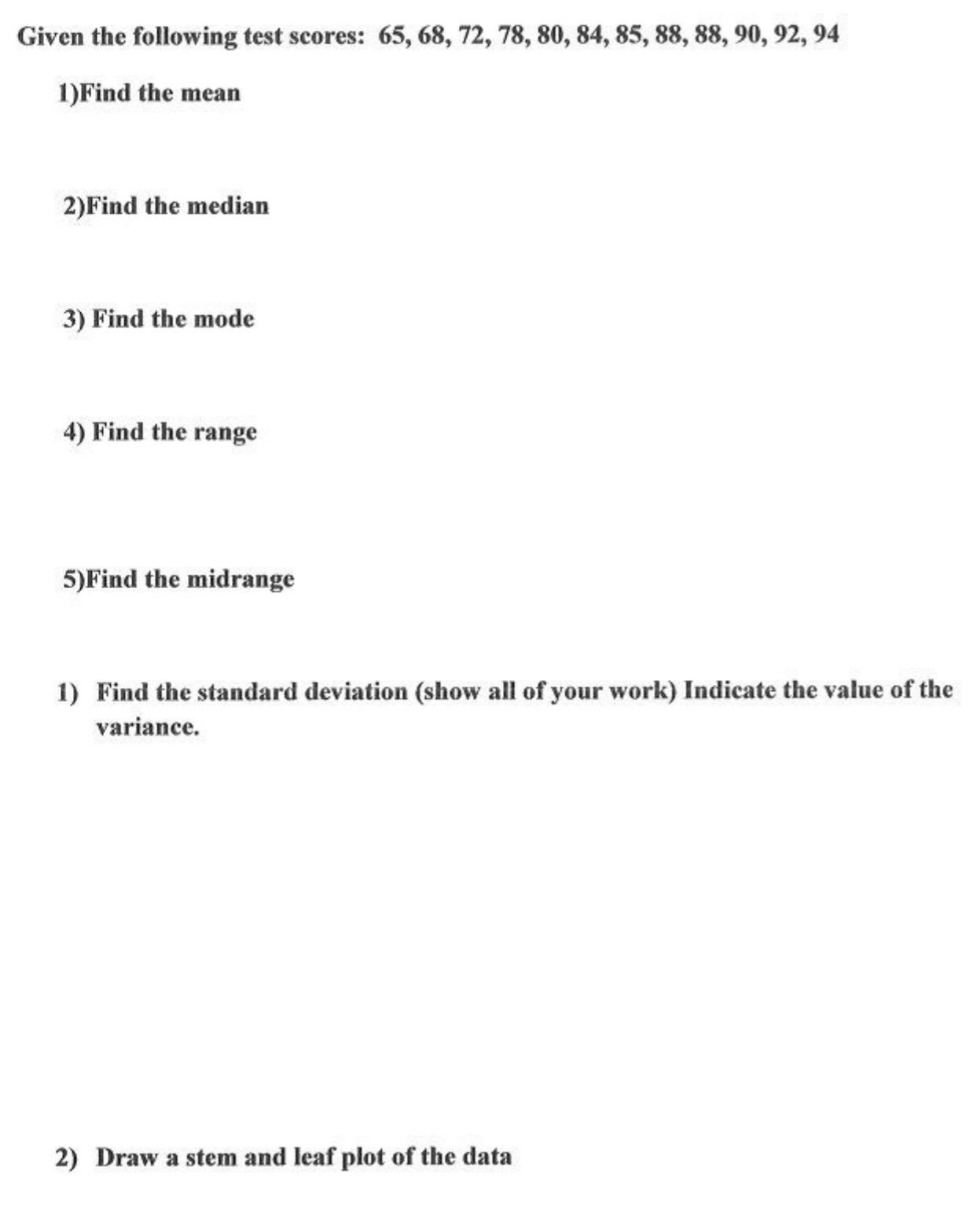 Answer all the questions Given the following test