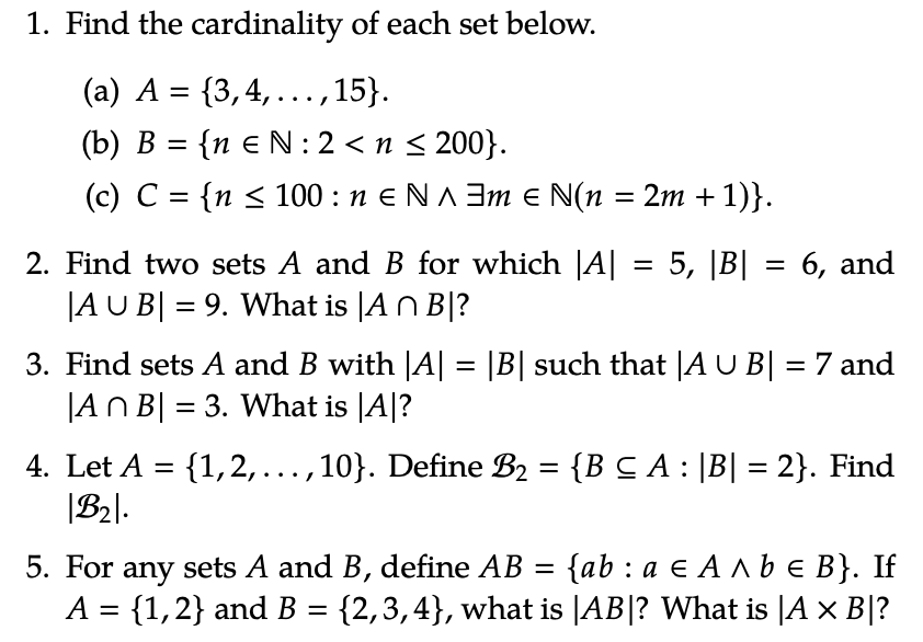 1. Find the cardinality of each set below. (a) A