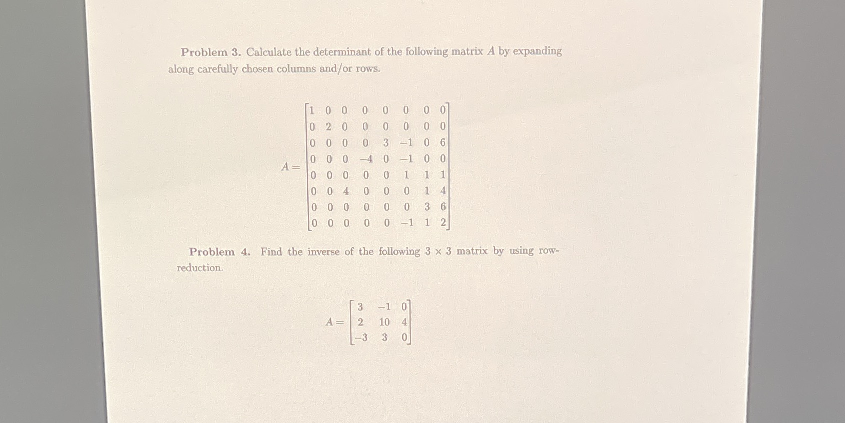 Problem 3. Calculate the determinant of the