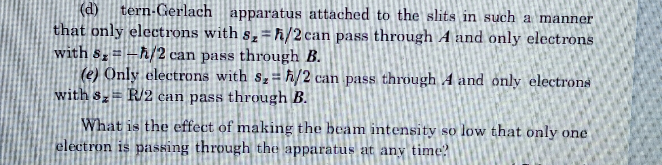 Consider an experiment in which a beam of