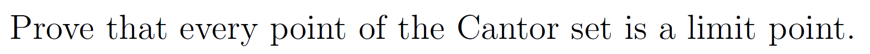 Prove that every point of the Cantor set is a