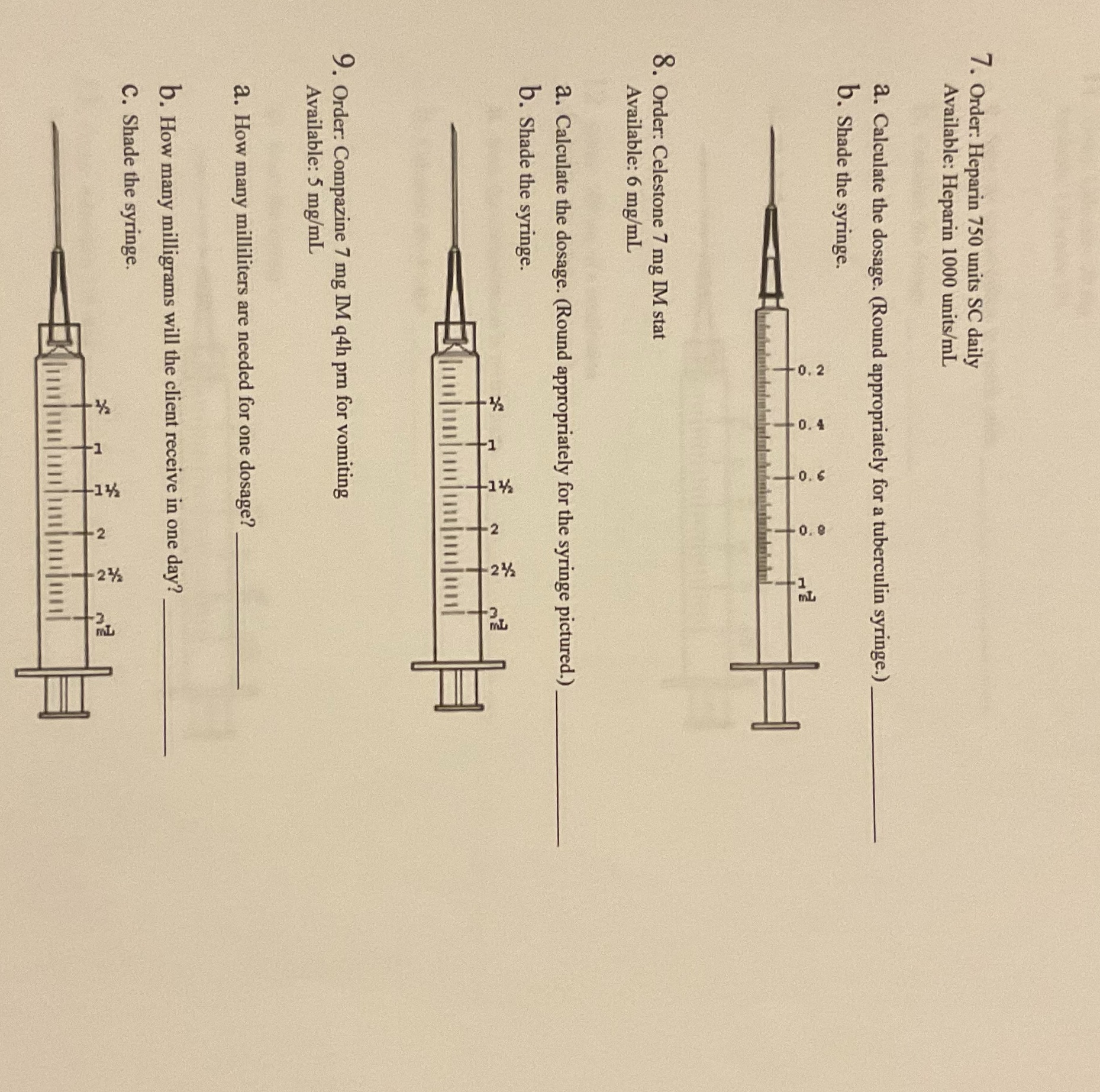 7. Order: Heparin 750 units SC daily Available: