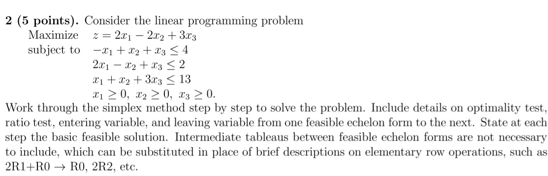2 (5 points). Consider the linear programming