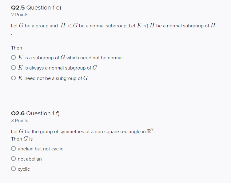 02.5 Question 1 e} 2 Points Let G be a group and