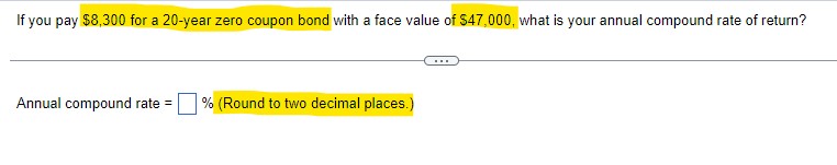 Azero coupon bond is a bond that is sold new at a