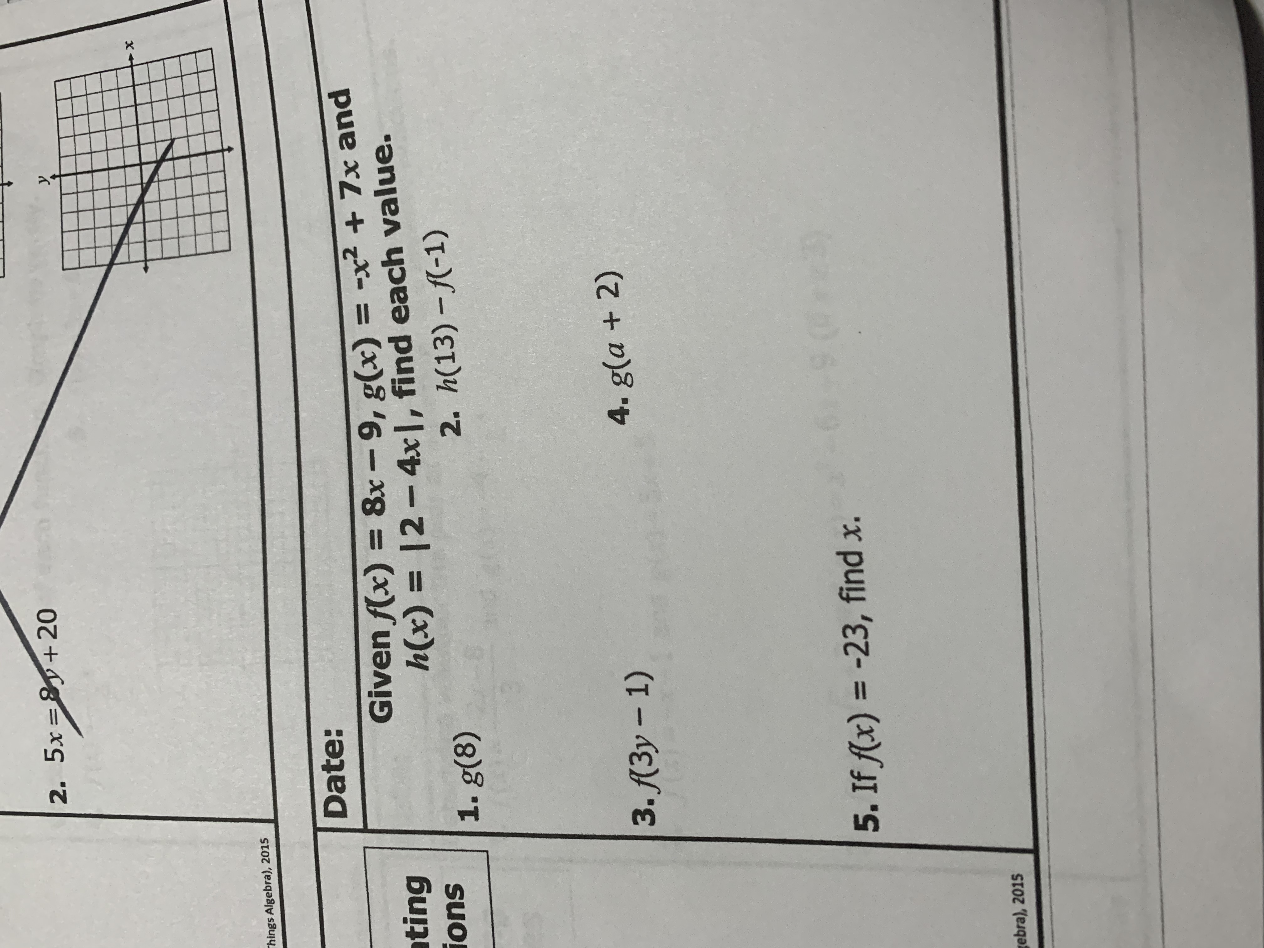 2. 5x = 81 + 20 Things Algebra), 2015 Date: Given