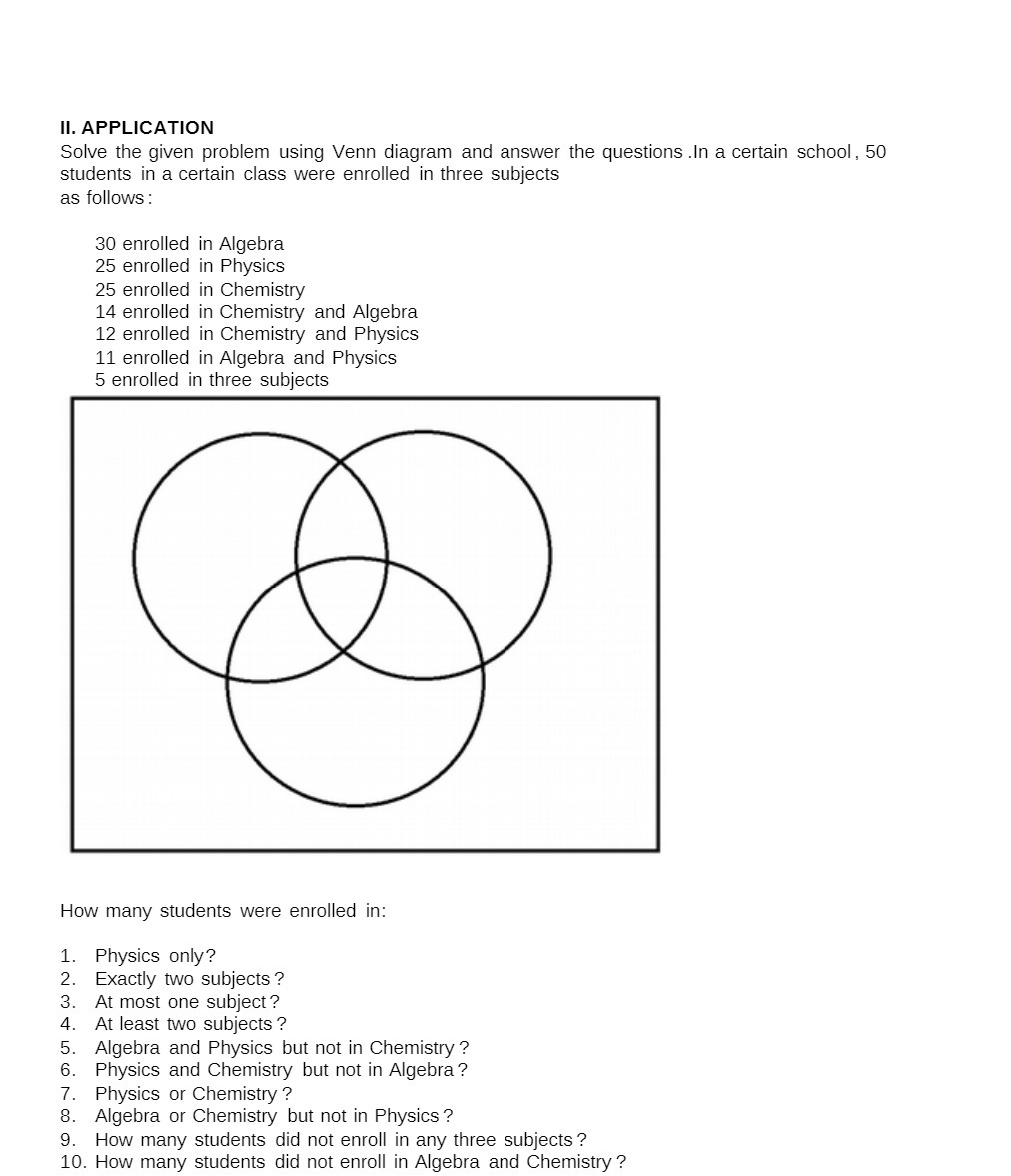 ll. APPLICATION Solve the given problem using
