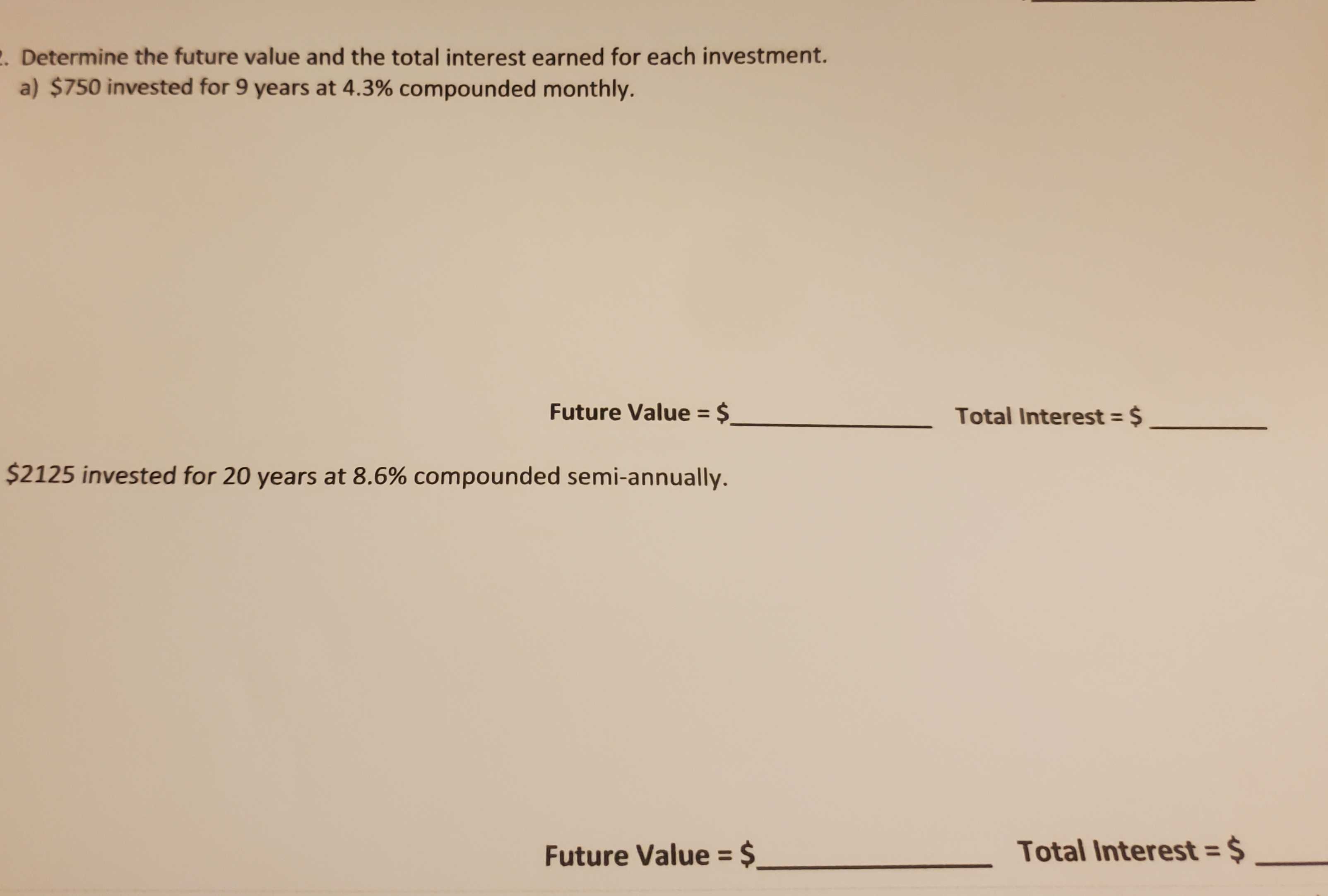 Determine the future value and the total interest