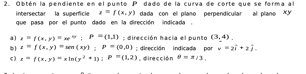 2. Obten la pendiente en el punto P dado de la