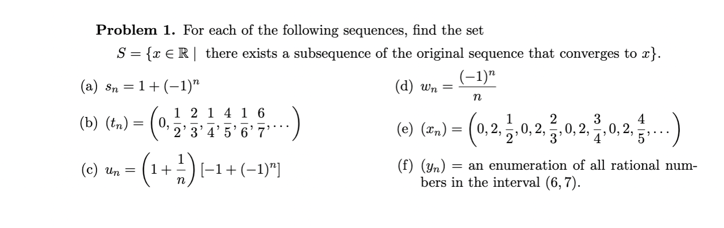 Problem 1. For each of the following sequences,