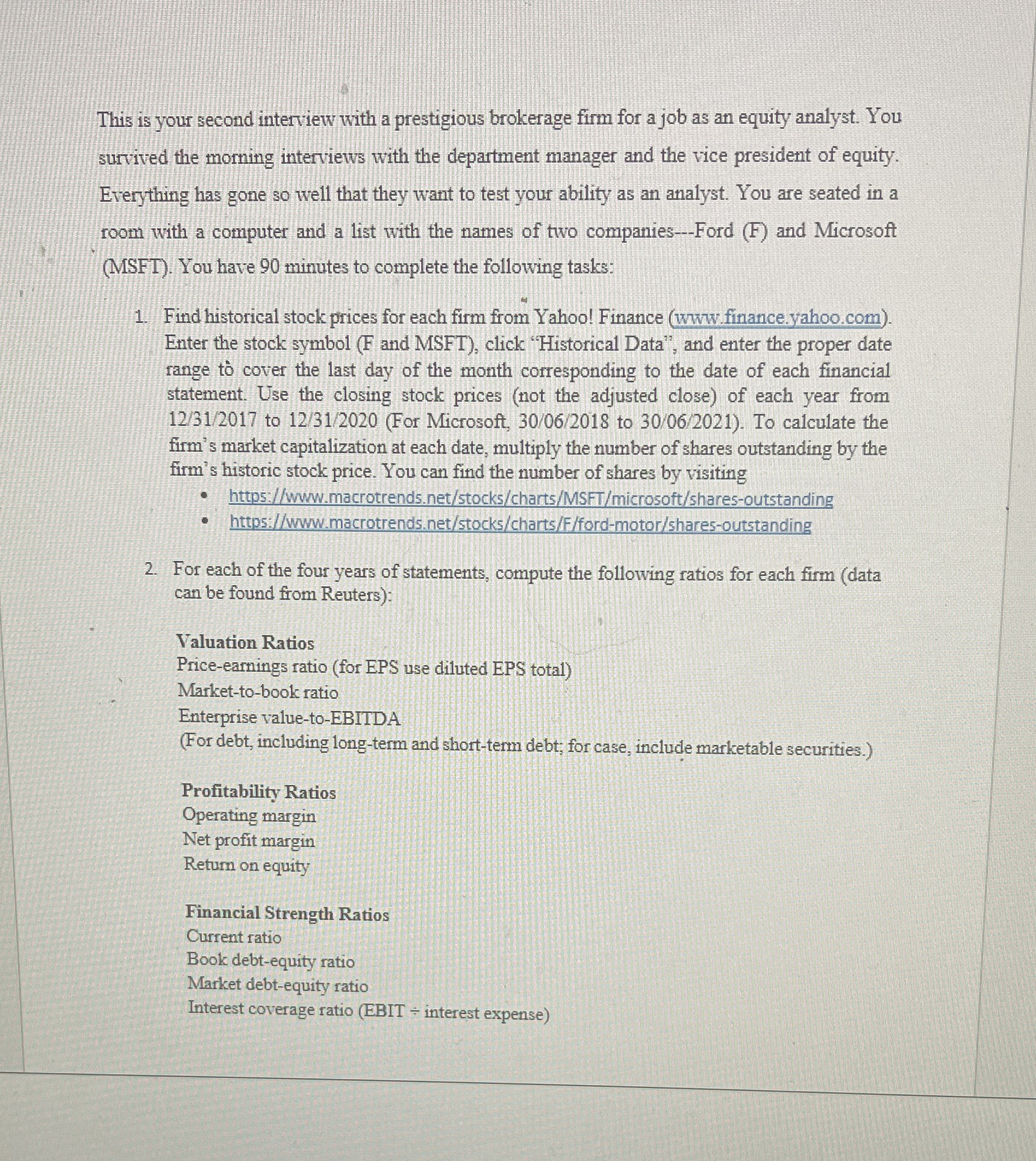 I'm trying to calculate the ratios on question