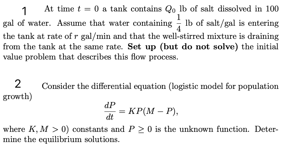 1 At time t = 0 a tank contains Q0 lb of salt