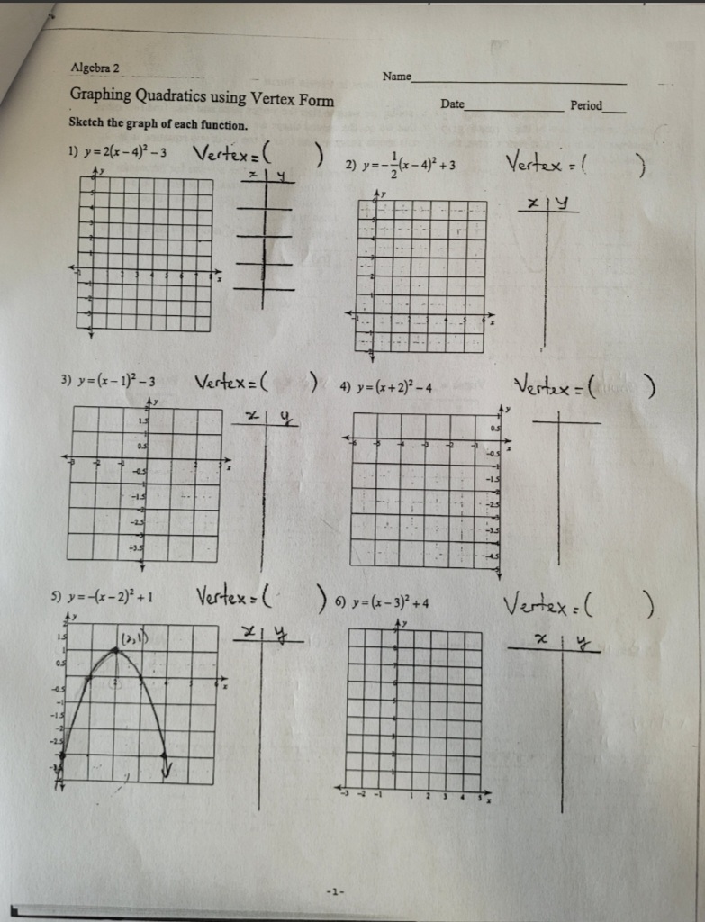 Algebra 2 Name Graphing Quadratics using Vertex