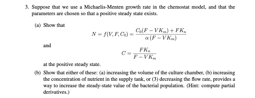3. Suppose that we use a Michaelis-Menten growth