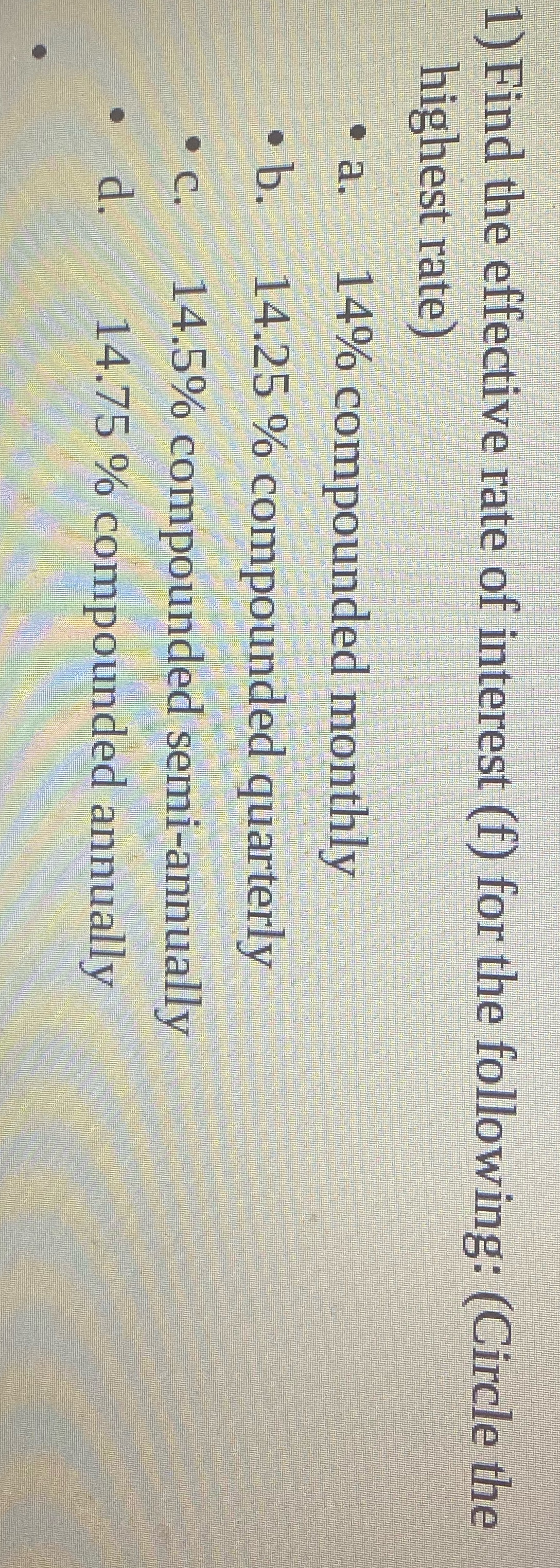1) Find the effective rate of interest (f) for