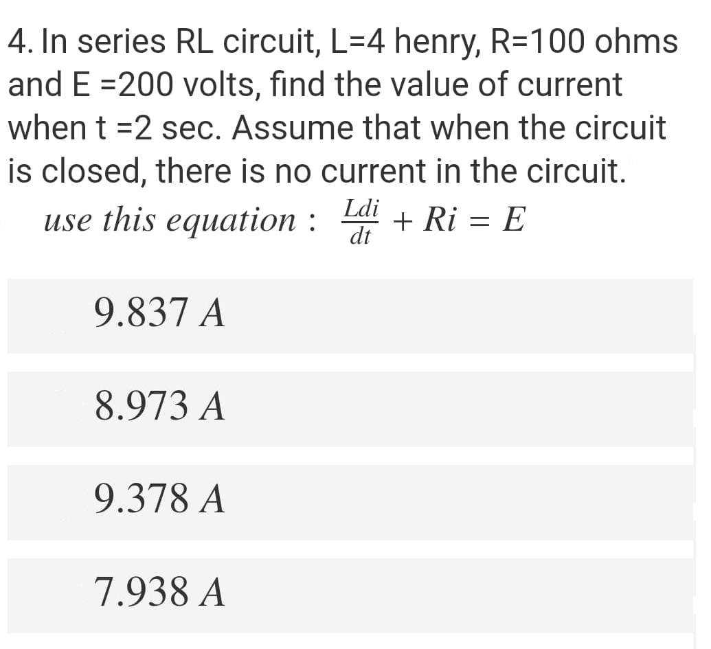 Differential Equations 4. In series RL circuit,