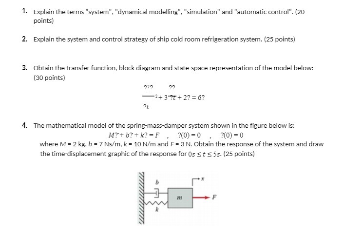 1. Explain the terms "system", "dynamical