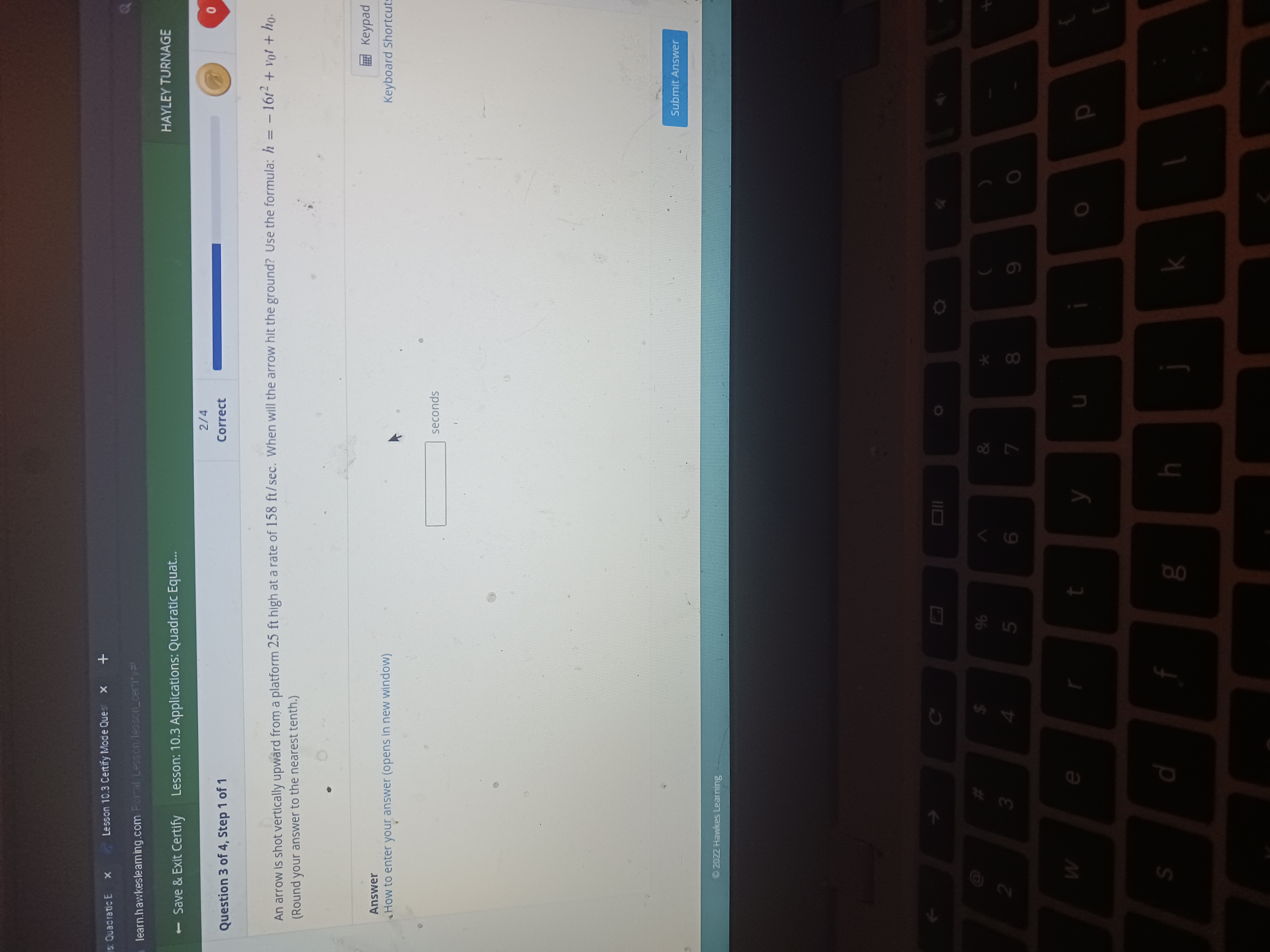 Quadratic E x Lesson 10.3 Certify Mode Quest +