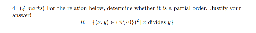 4. (4 marks) For the relation below, determine