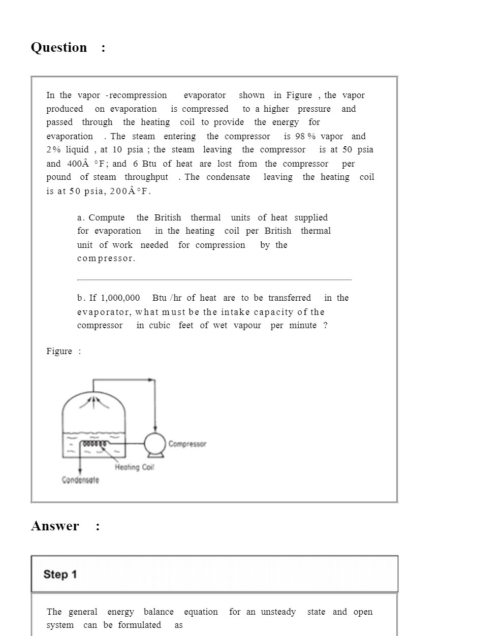 Question : In the vapor recompression evaporator
