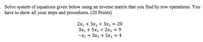 please answer Solve system of equations given