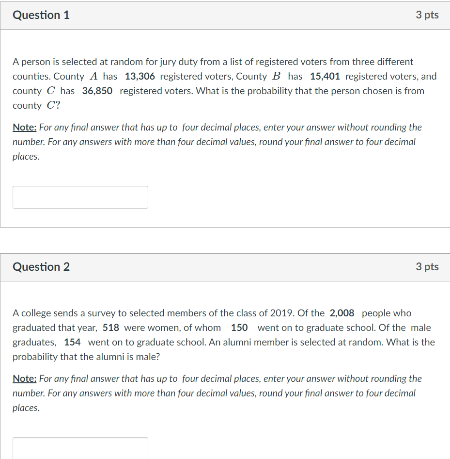 Question 1 3 pts A person is selected at random