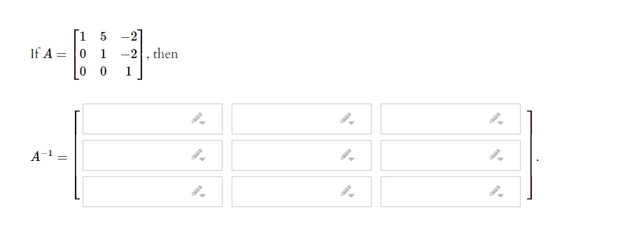 Please answer all questions clearly. If A = -67 4