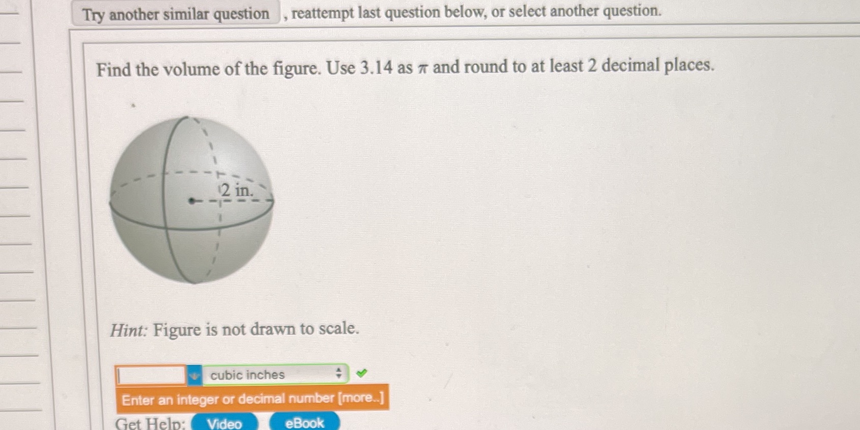 Try another similar question , reattempt last