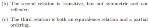 \f(b) The second relation is transitive, but not