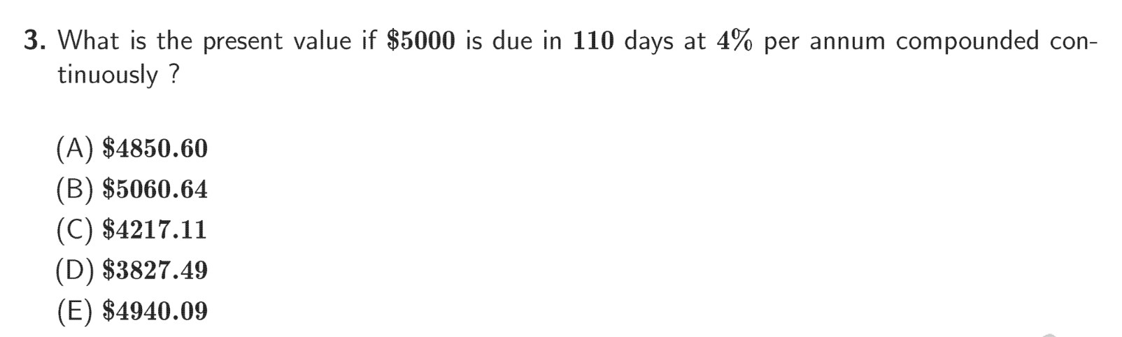 3. What is the present value if $5000 is due in
