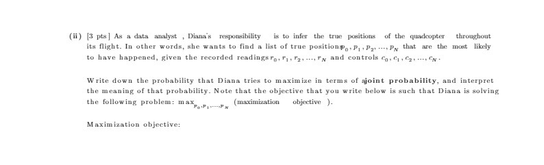 (ii) [3 pts ] As a data analyst , Diana's