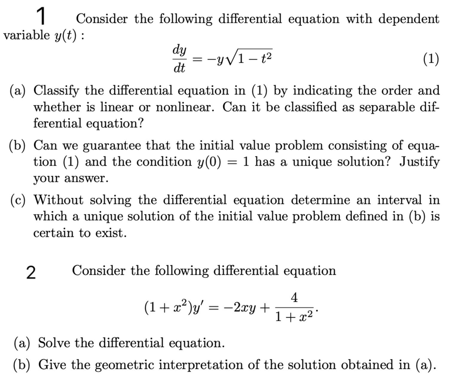 1 Consider the following differential equation
