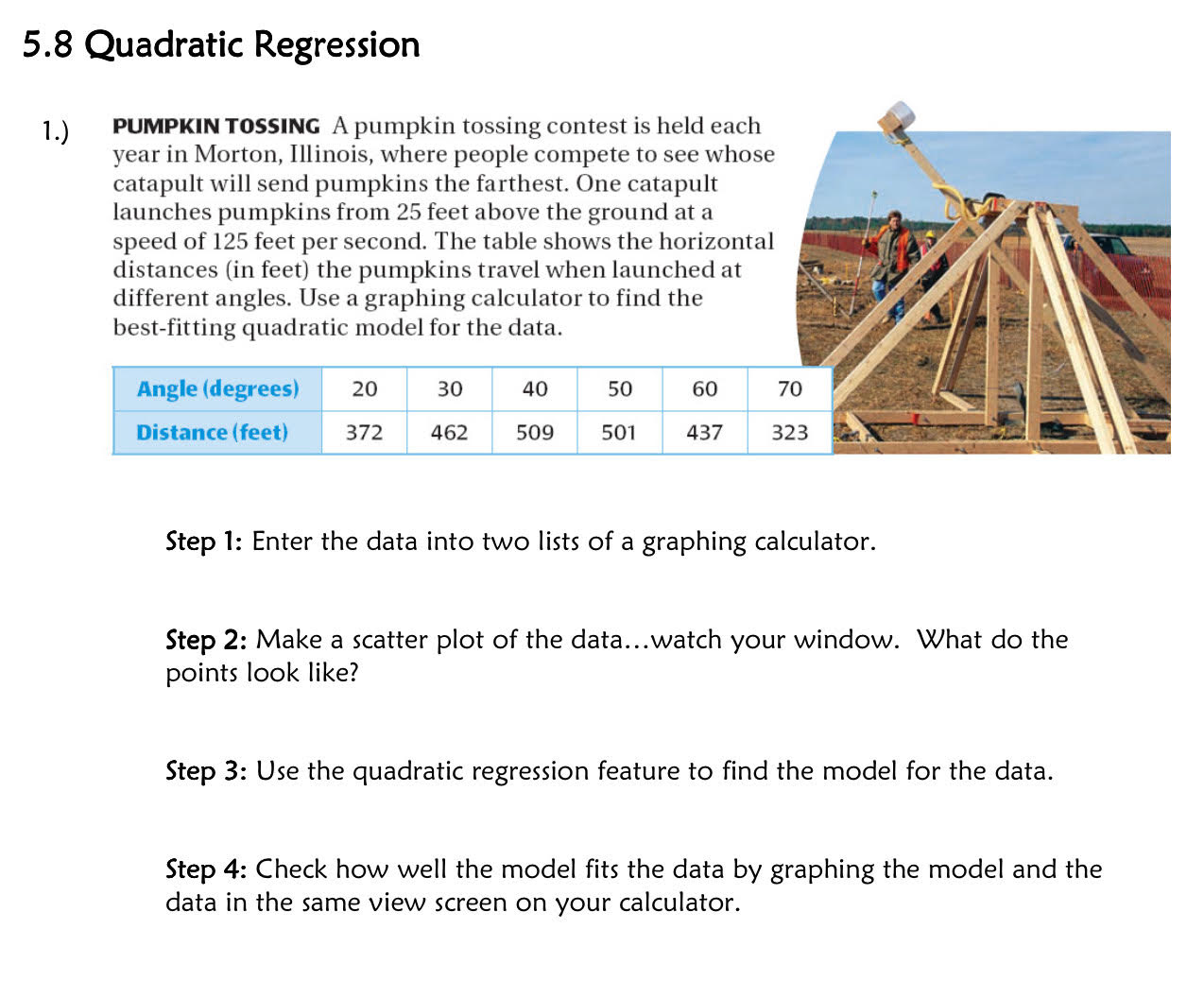 5.8 Quadratic Regression 1.) PUMPKIN TOSSING A