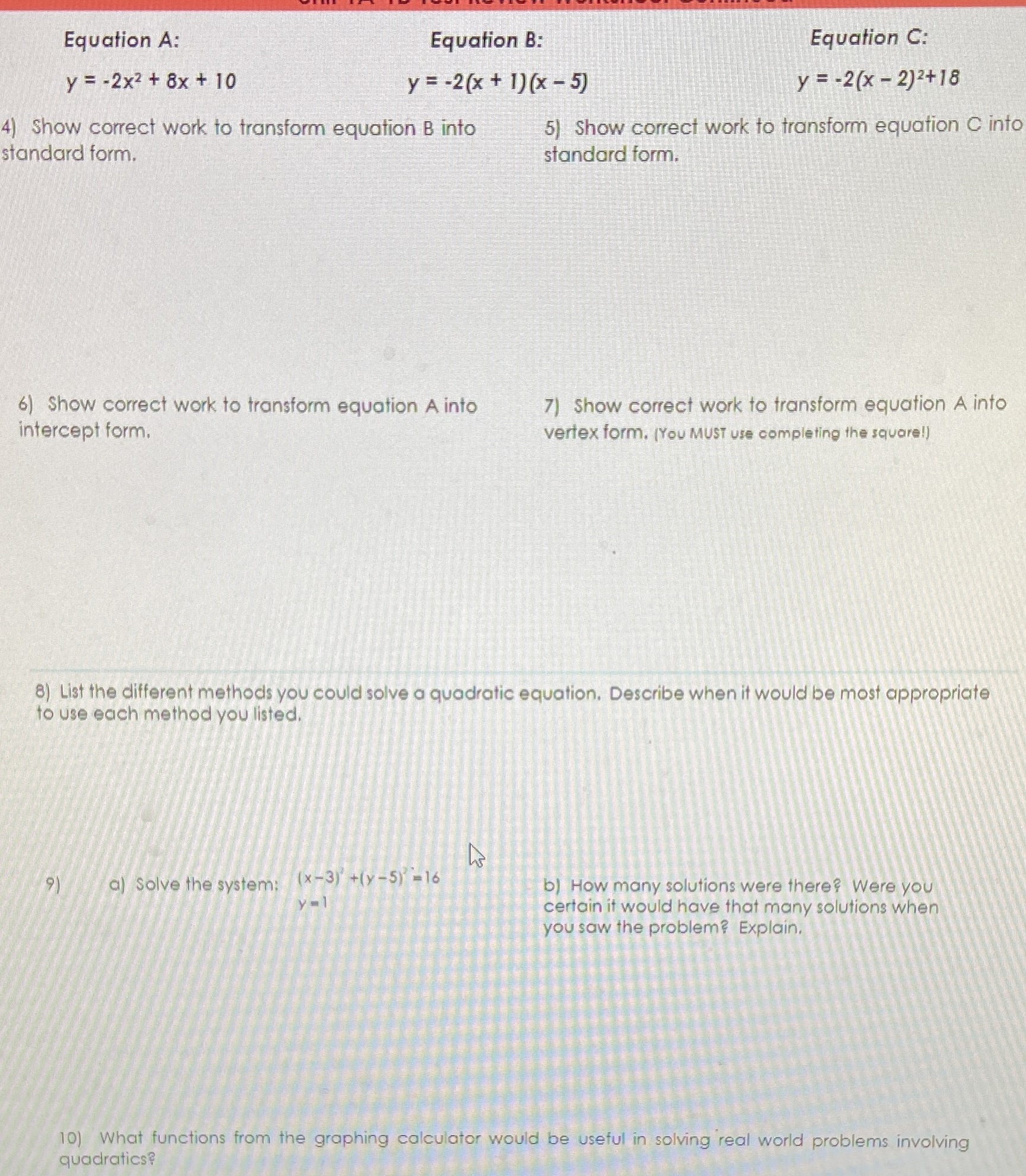 Equation A: Equation B: Equation C: y = -2x2 + 8x