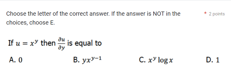 Choose the letter of the correct answer. If the