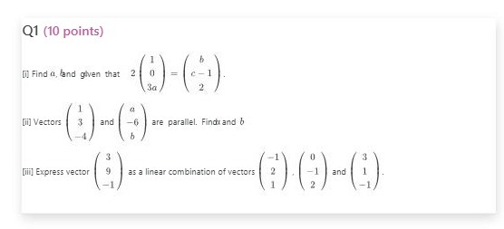 Q1 (10 points) [i] Find a, land given that 2 1 3a