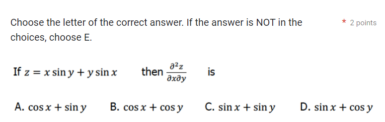 Choose the letter of the correct answer. If the