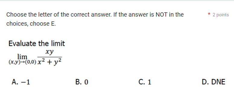 Choose the letter of the correct answer. If the