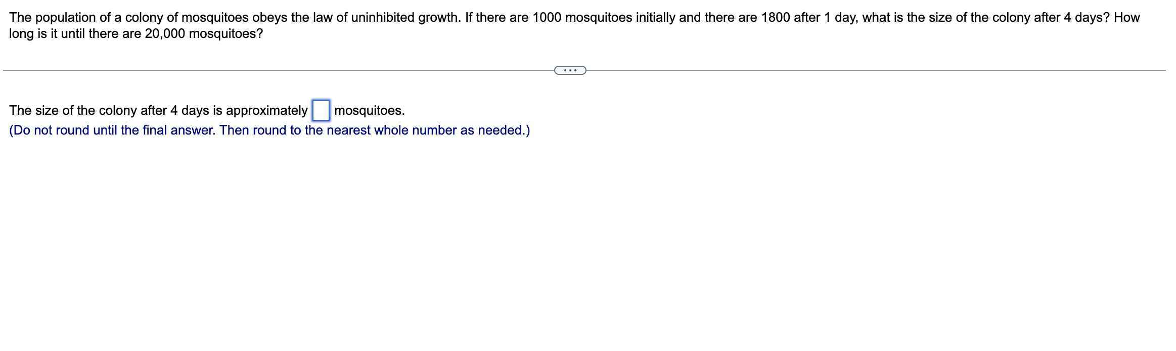 The population of a colony of mosquitoes obeys