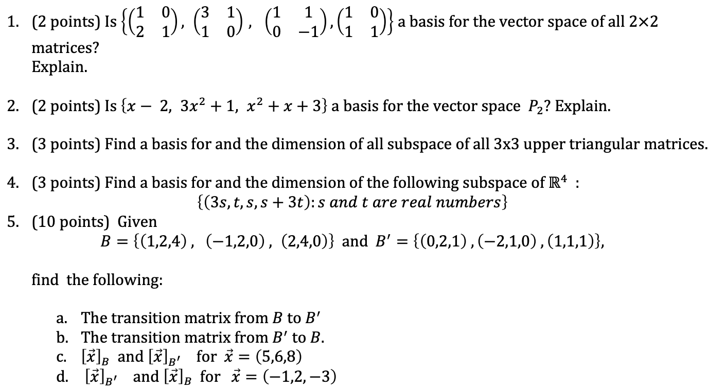 . (2 points) Is { i (1}), (i 3) , (3 31) , (i 2)}