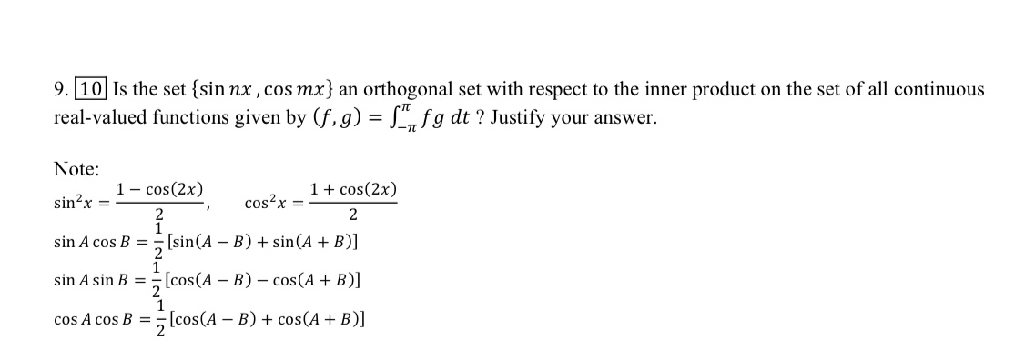 Please help!! 9. 10 Is the set {sin nx , cos mx}