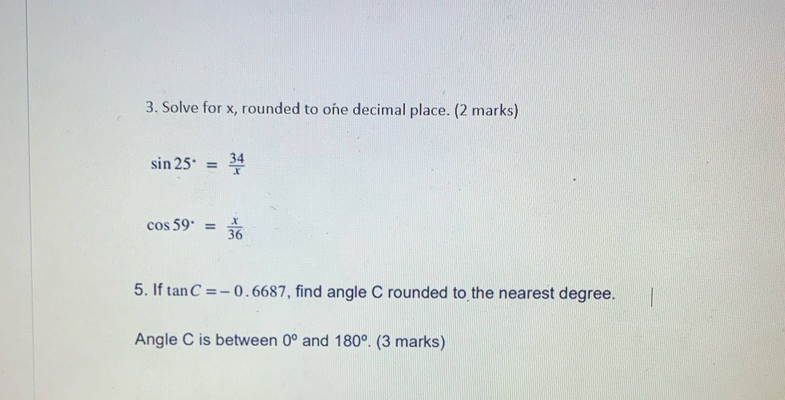 3. Solve for x, rounded to one decimal place. (2
